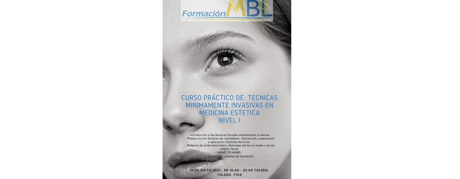 El 15 de mayo, próxima edición del Curso de Técnicas Mínimamente Invasivas en Medicina Estética (Niveles I y II)