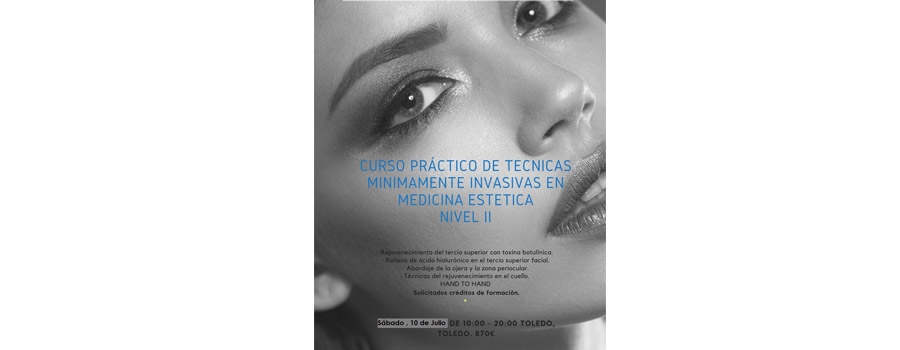 Curso de técnicas de medicina estética en tercio superior facial y cuello el día 10 en Toledo